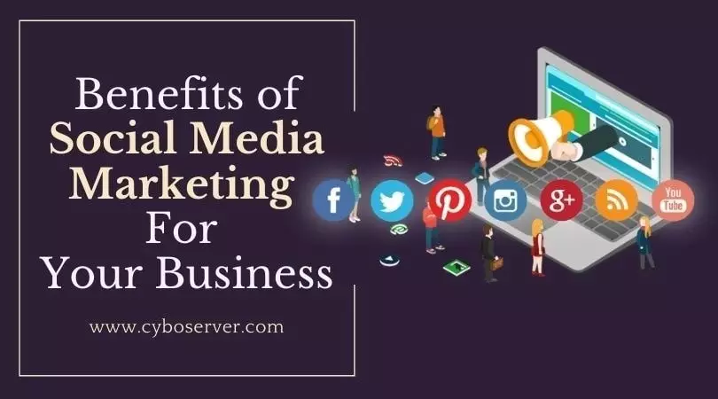 List of Benefits of social media marketing