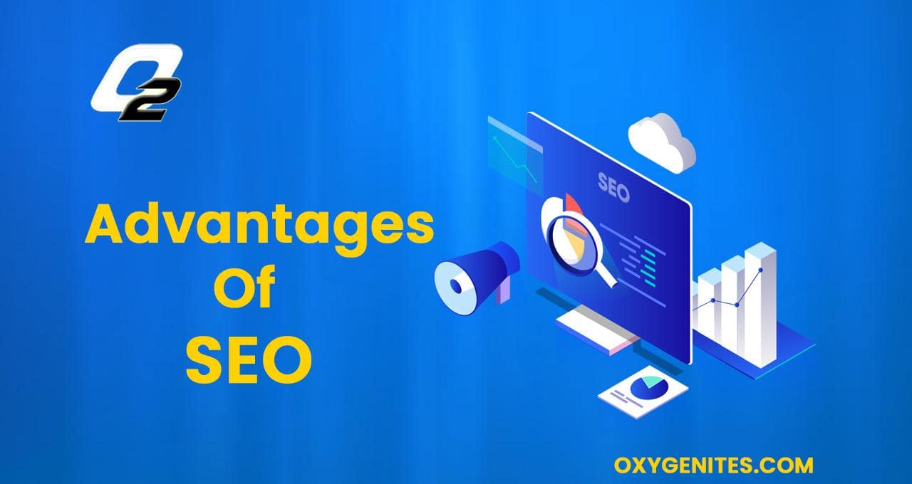 12 Best Key Advantages of SEO